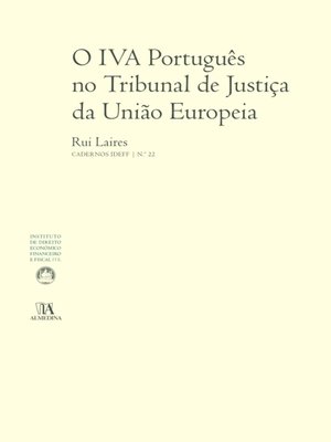 cover image of O IVA Português no Tribunal de Justiça da União Europeia